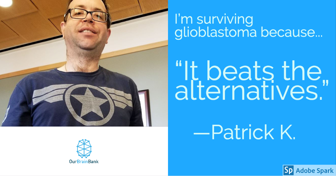 Patrick, long-term GBM survivor