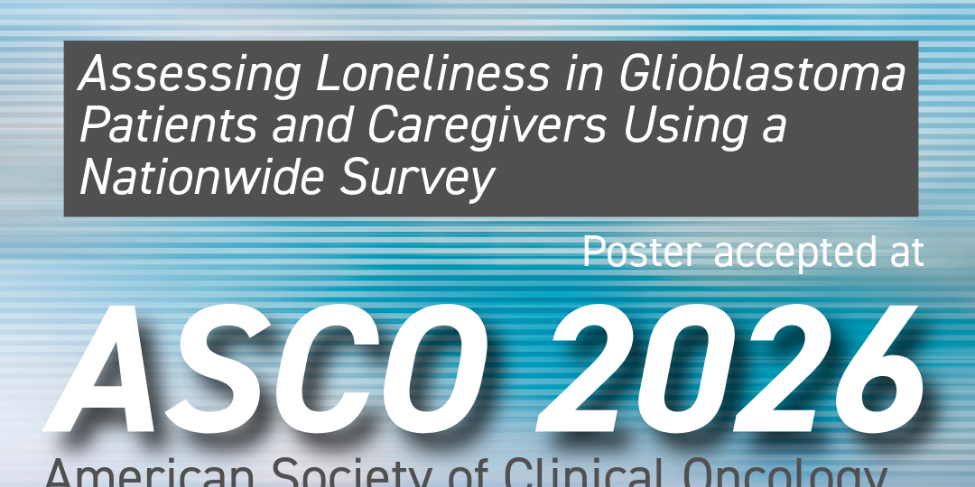 ASCO 2026 loneliness square OurBrainBank presenting poster on GBM patient and care partner loneliness at ASCO 2026