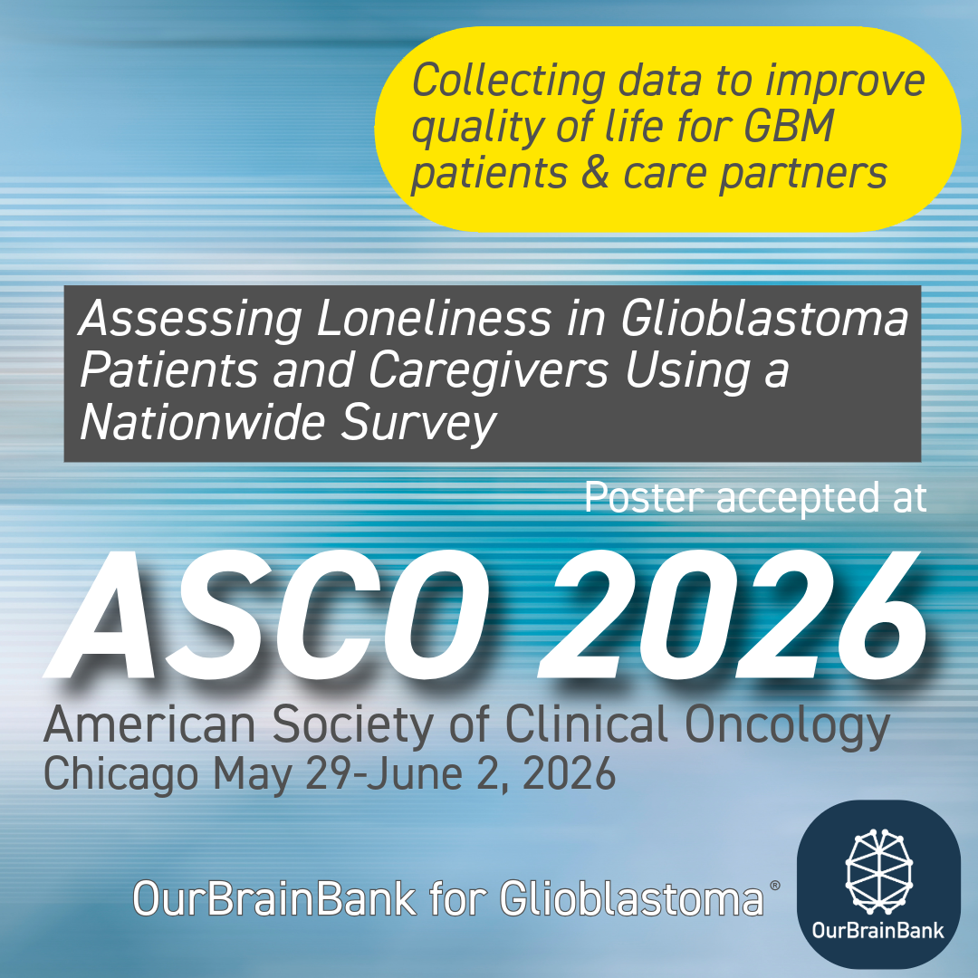 OurBrainBank presenting poster on GBM patient and care partner loneliness at ASCO 2026