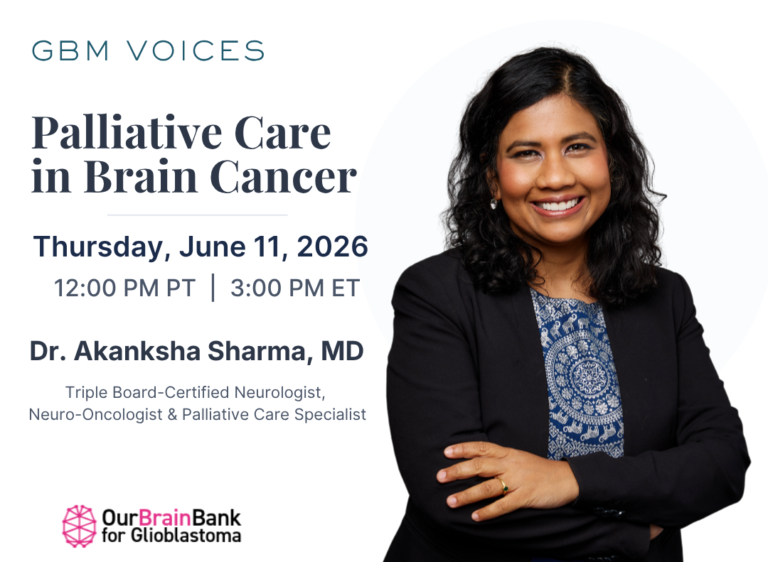 Many people hear the words palliative care and immediately think hospice or end-of-life care. In reality, palliative care can play an important role throughout the brain cancer journey by helping patients and caregivers manage symptoms, improve quality of life, navigate difficult decisions, and access the support they need. June 11, 2026 live chat.